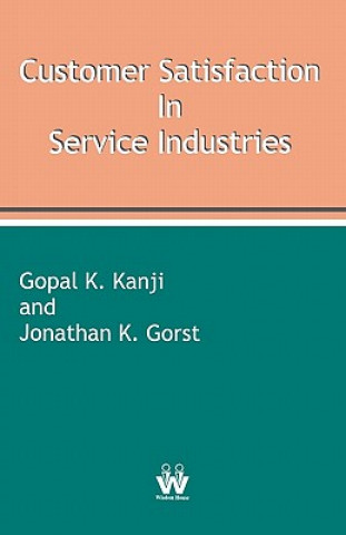 Kniha Customer Satisfaction in Service Industries Jonathan K. Gorst