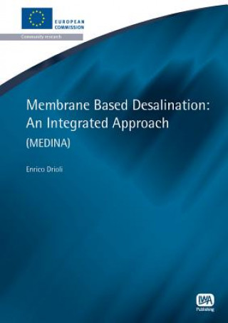 Book Membrane Based Desalination Francesca Macedonio