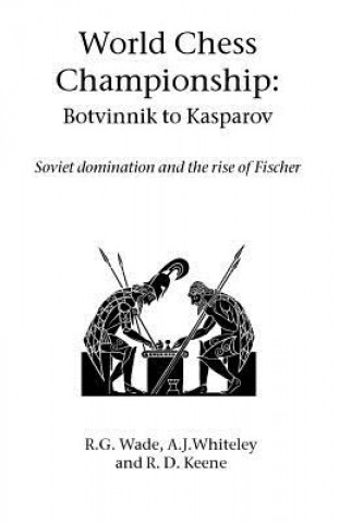 Książka World Chess Championship: Botvinnik to Kasparov Raymond Keene