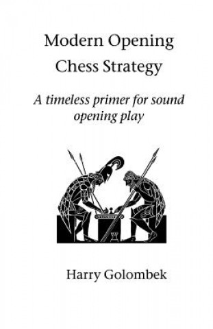 Knjiga Modern Opening Chess Strategy Harry Golombek