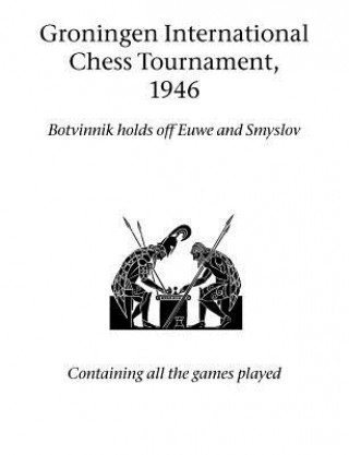 Knjiga Groningen International Chess Tournament, 1946 