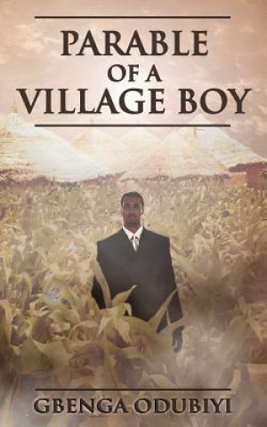 Carte Parable of a Village Boy Gbenga Odubiyi