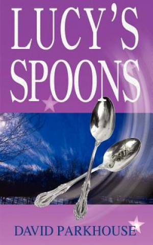 Książka Lucy's Spoons David Parkhouse