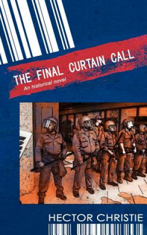 Livre Final Curtain Call Hector Christie