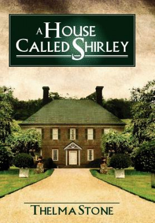 Livre House Called Shirley Thelma Stone