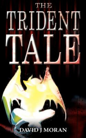 Buch Trident Tale David J Moran