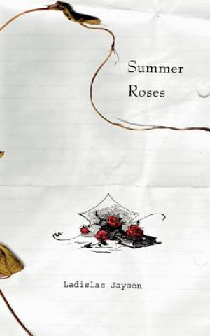 Libro Summer Roses Ladislas Jayson