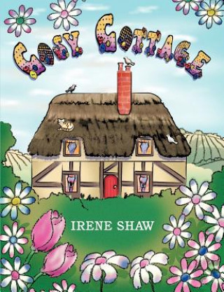 Könyv Cosy Cottage Irene Shaw