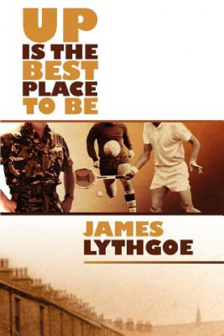 Book Up Is the Best Place to Be James Lythgoe