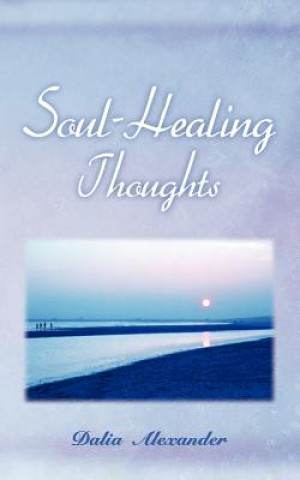 Carte Soul-Healing Thoughts Dalia Alexander