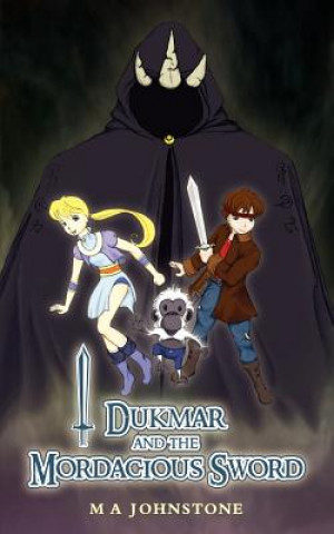 Книга Dukmar and the Mordacious Sword M A Johnstone