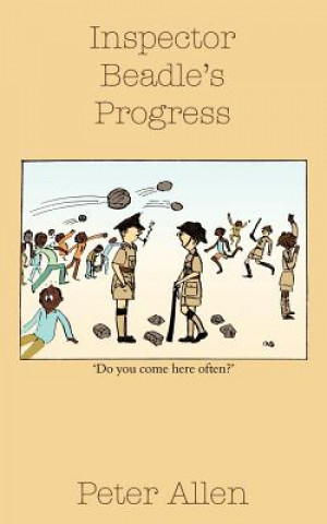 Buch Inspector Beadle's Progress Sir Peter Allen