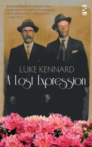 Knjiga Lost Expression Luke Kennard