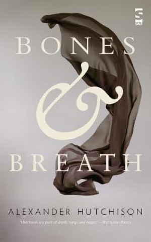 Könyv Bones & Breath Alexander Hutchison