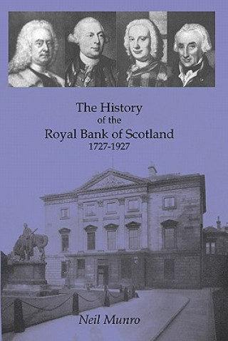 Kniha History of the Royal Bank of Scotland 1727-1927 Neil Munro