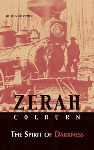 Kniha Zerah Colburn The Spirit of Darkness John Mortimer