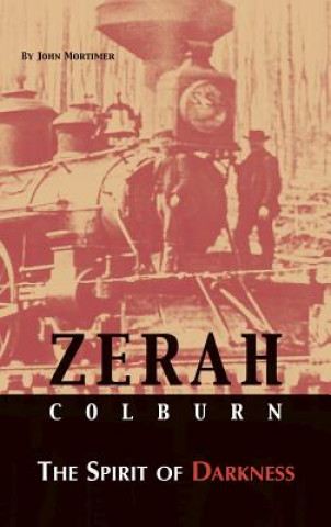 Βιβλίο Zerah Colburn The Spirit of Darkness John Mortimer