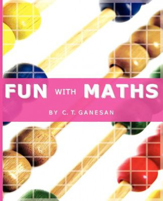 Kniha Fun With Maths C  T Ganesan