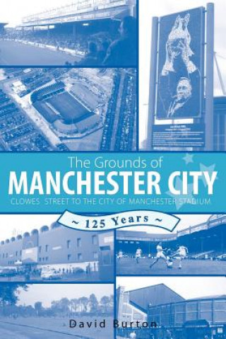 Carte Grounds of Manchester City David Burton