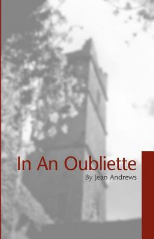 Book In An Oubliette Jean Andrews