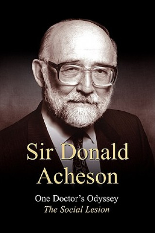 Carte One Doctor's Odyssey Sir Donald Acheson