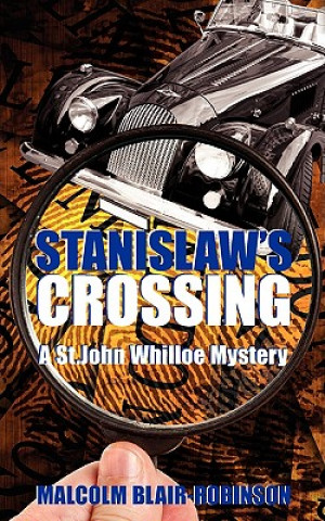 Carte Stanislaw's Crossing Malcolm Blair-Robinson