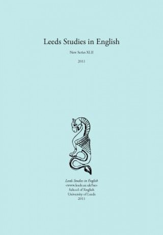 Könyv Leeds Studies in English 2011 Alaric Hall