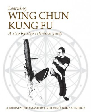 Book Learning Wing Chun Kung Fu Jason G Kokkorakis