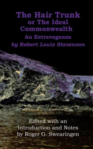 Книга Hair Trunk or the Ideal Commonwealth Robert Louis Stevenson