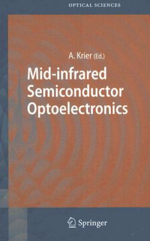 Livre Mid-infrared Semiconductor Optoelectronics Anthony Krier