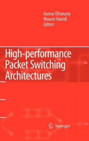 Könyv High-performance Packet Switching Architectures Itamar Elhanany