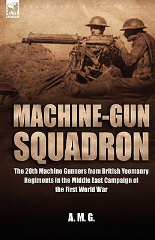 Knjiga Machine-Gun Squadron A M G