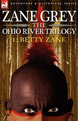 Libro Ohio River Trilogy 1 Zane Grey