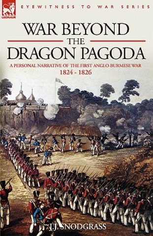 Książka War Beyond the Dragon Pagoda J J Snodgrass