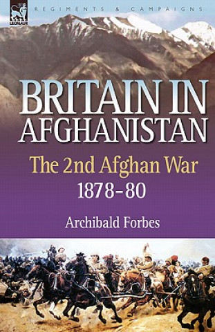 Carte Britain in Afghanistan 2 Archibald Forbes