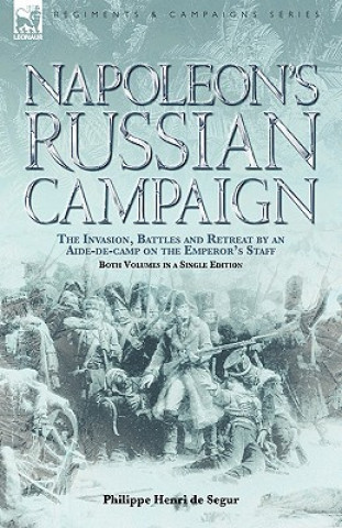 Carte Napoleon's Russian Campaign Philippe Henri De Segur