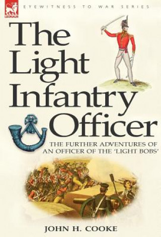 Knjiga Light Infantry Officer John H Cooke