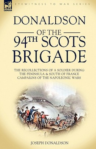 Carte Donaldson of the 94th-Scots Brigade Joseph Donaldson