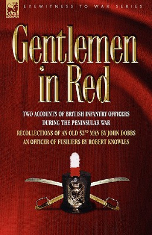 Kniha Gentlemen in Red Lieutenant Robert Knowles