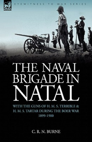 Carte Naval Brigade in Natal C R N Burne