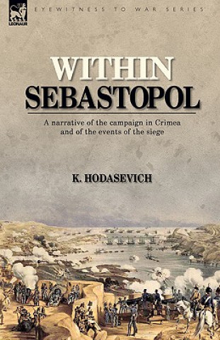 Könyv Within Sebastopol K Hodasevich