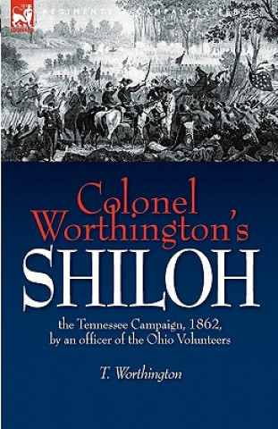 Knjiga Colonel Worthington's Shiloh T Worthington