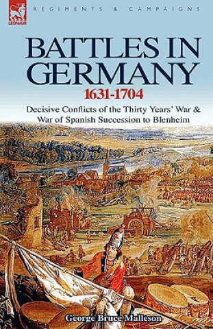 Książka Battles in Germany 1631-1704 George Bruce Malleson