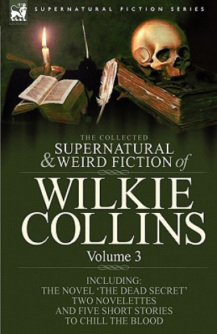 Livre Collected Supernatural and Weird Fiction of Wilkie Collins Au Wilkie Collins