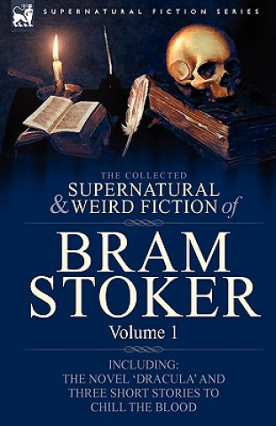 Книга Collected Supernatural and Weird Fiction of Bram Stoker Bram Stoker