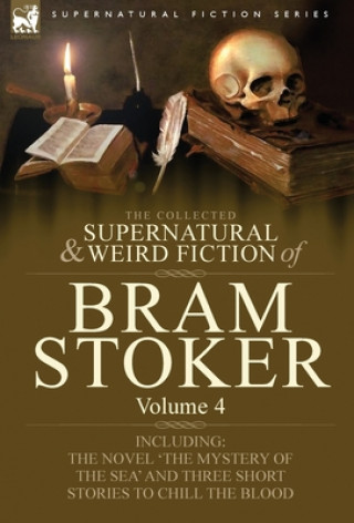 Carte Collected Supernatural and Weird Fiction of Bram Stoker Bram Stoker