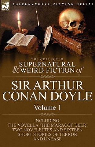 Carte Collected Supernatural and Weird Fiction of Sir Arthur Conan Doyle Doyle