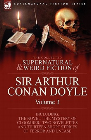 Carte Collected Supernatural and Weird Fiction of Sir Arthur Conan Doyle Doyle