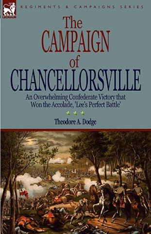 Carte Campaign of Chancellorsville Theodore A Dodge