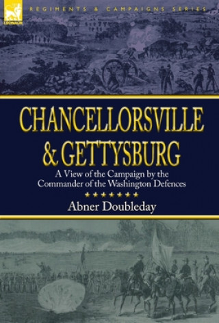 Książka Chancellorsville and Gettysburg Abner Doubleday